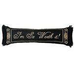  IN STOCK I'm So Worth It Tapestry Word Pillow