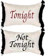 Tonight / Not Tonight Pillow Talk Tapestry Pillow