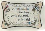 A Fisherman Lives Here .. Pillow Talk Tapestry Pillow