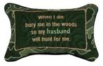 Bury Me In The Woods Tapestry Word Pillow