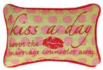 A Kiss A Day. . . Away..  Tapestry Word Pillow