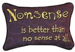 Nonsense is Better... Tapestry Word Pillow