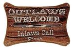 Outlaws Welcome ... Tapestry Word Pillow
