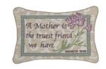 A Mother Is The Truest Friend Pillow Talk Tapestry Pillow