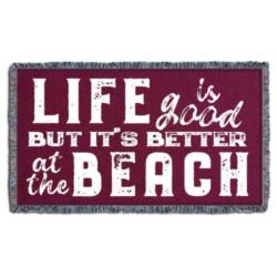 Bettter At the Beach Tapestry Throw #2