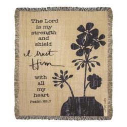 Psalm 28:7 NEW The Lord Is My Strength Tapestry Throw